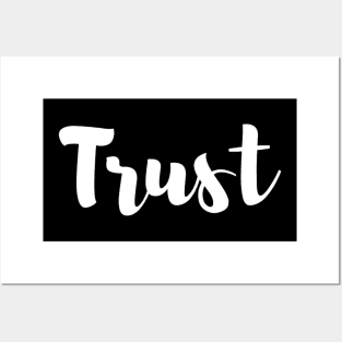 Trust Posters and Art